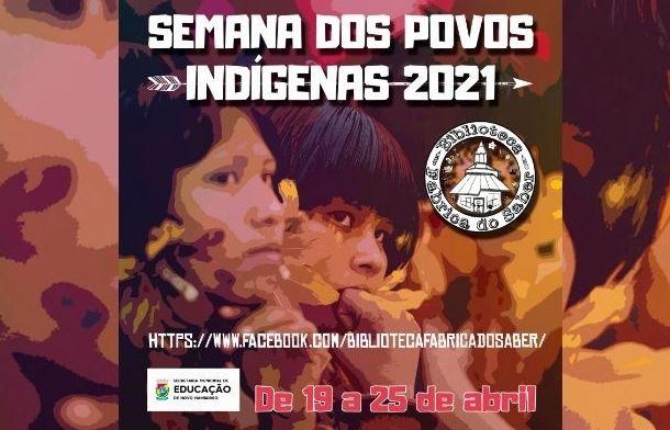 Fábrica do Saber realiza Semana dos Povos Indígenas indio
