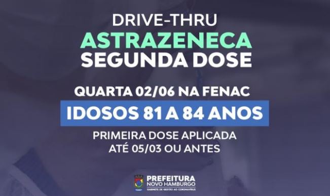 Segunda dose da AstraZeneca para idosos de 81 a 84 anos será na quarta-feira, 2 drive