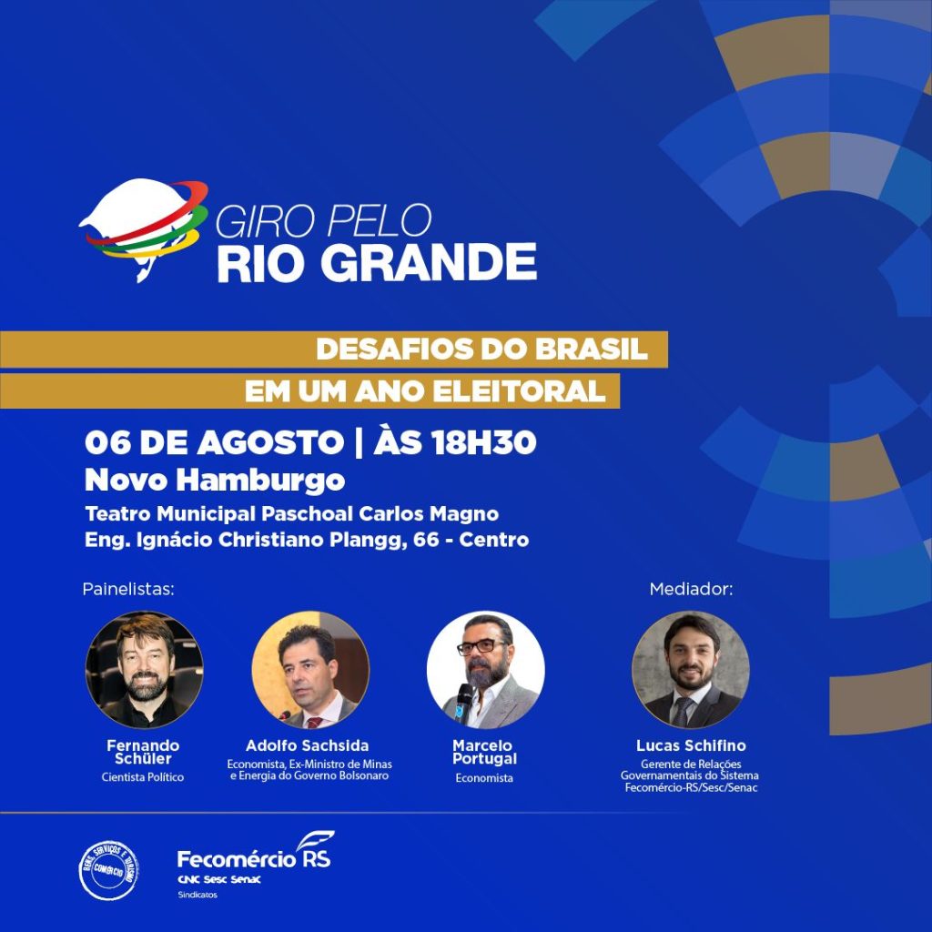 "Desafios do Brasil em ano eleitoral" é tema de evento da Fecomércio na região 1 Fecomércio RS painel giro pelo rio grande banner